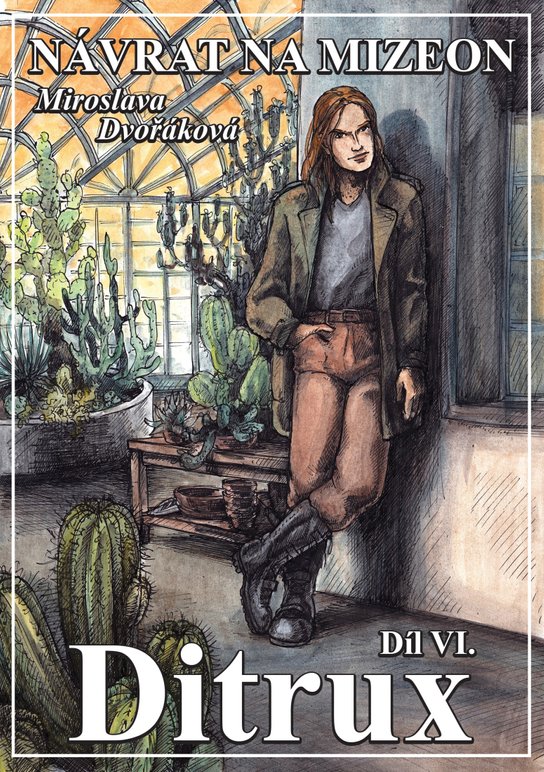Návrat na Mizeon: Ditrux - Miroslava Dvořáková