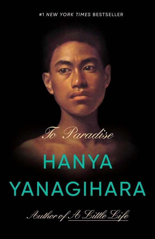 To Paradise -  Hanya Yanagihara