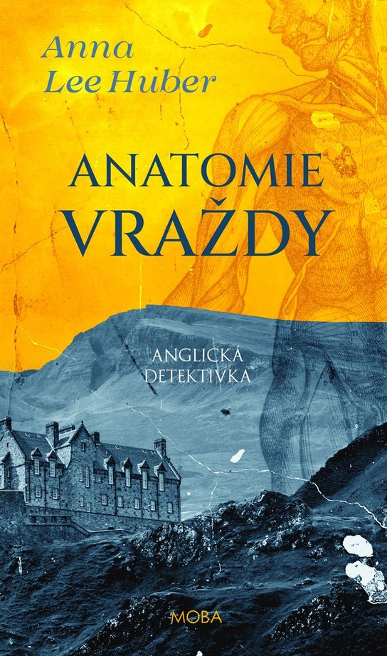 Anatomie vraždy -  Anna Lee Huber