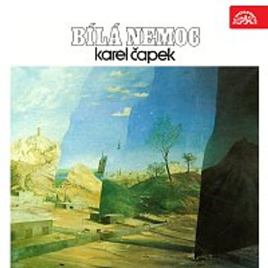 Bílá nemoc -  Karel Čapek