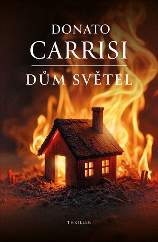 Dům světel -  Donato Carrisi