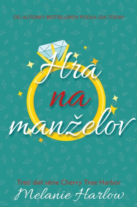 Hra na manželov -  Melanie Harlow