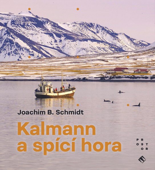 Kalmann a spící hora -  Joachim B. Schmidt