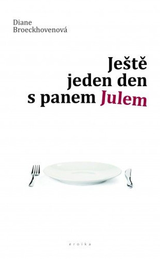 Ještě jeden den s panem Julem -  Diane Broeckhovenová