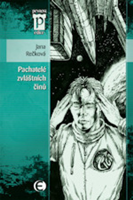 Pachatelé zvláštních činů -  MUDr. Jana Rečková