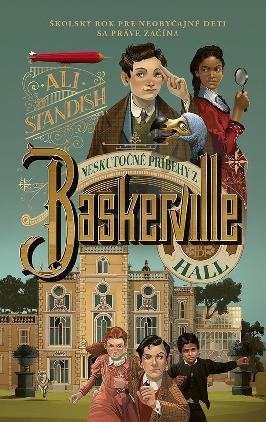 Neskutočné príbehy z Baskerville Hall -  Ali Standishová