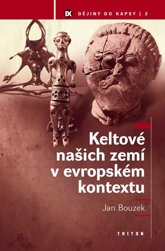 Keltové našich zemí v evropském kontextu -  Prof., PhDr. Jan Bouzek DrSc.