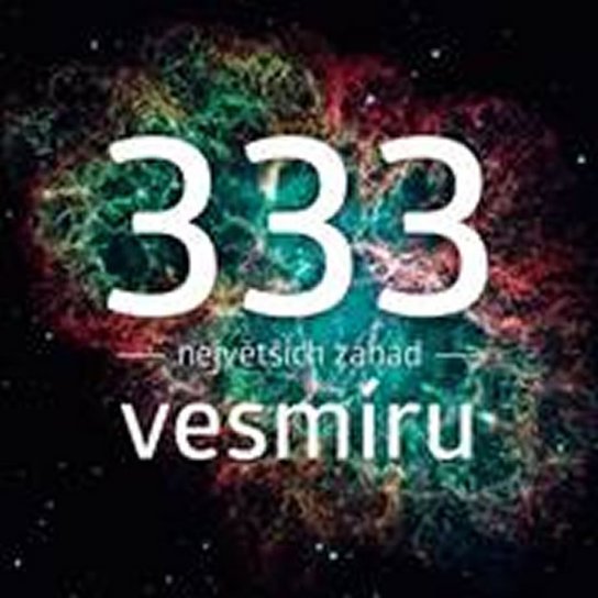 333 největších záhad vesmíru - Tomáš Přibyl - Kniha