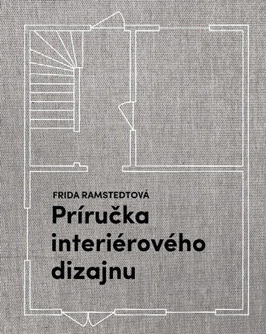 Príručka interiérového dizajnu -  Frida Ramstedt
