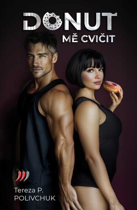 Donuť mě cvičit -  Tereza P. Polivchuk