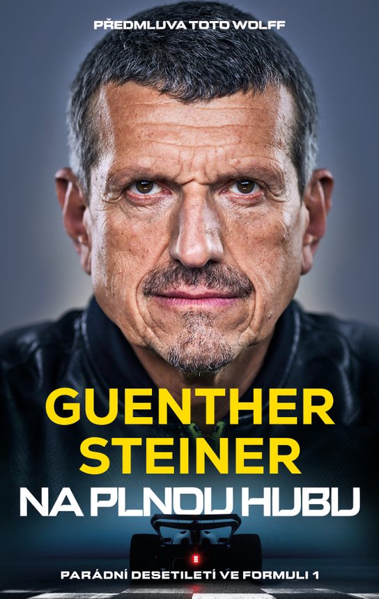 Na plnou hubu - Guenther Steiner