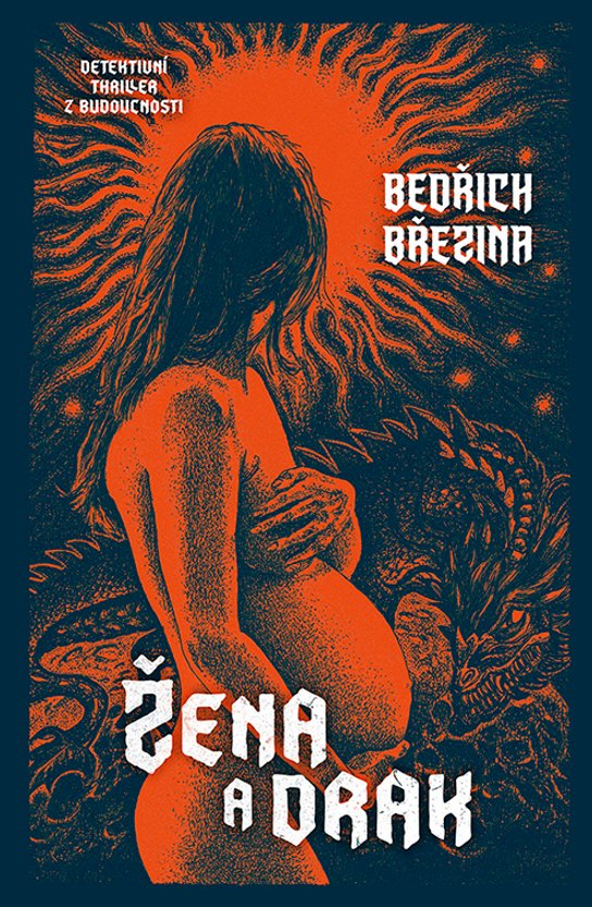 Žena a drak -  Bedřich Březina