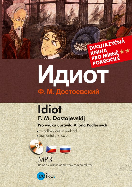 Idiot -  Fjodor Dostojevskij