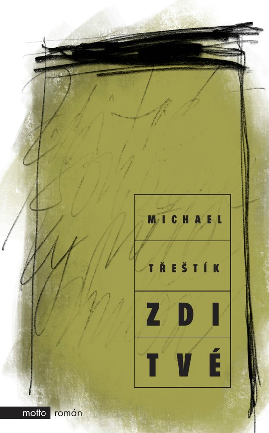 Zdi tvé -  Michael Třeštík