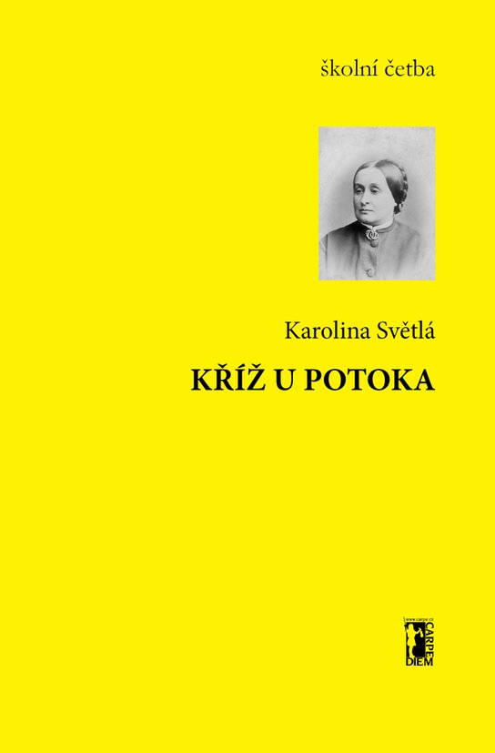 Kříž u potoka - Karolína Světlá