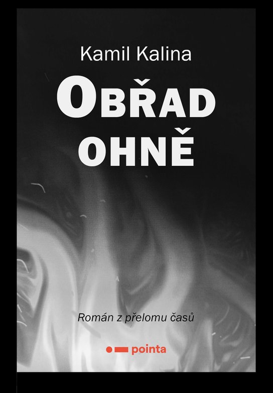 Obřad ohně -  Kamil Kalina
