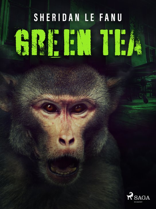 Green Tea -  Sheridan Le Fanu