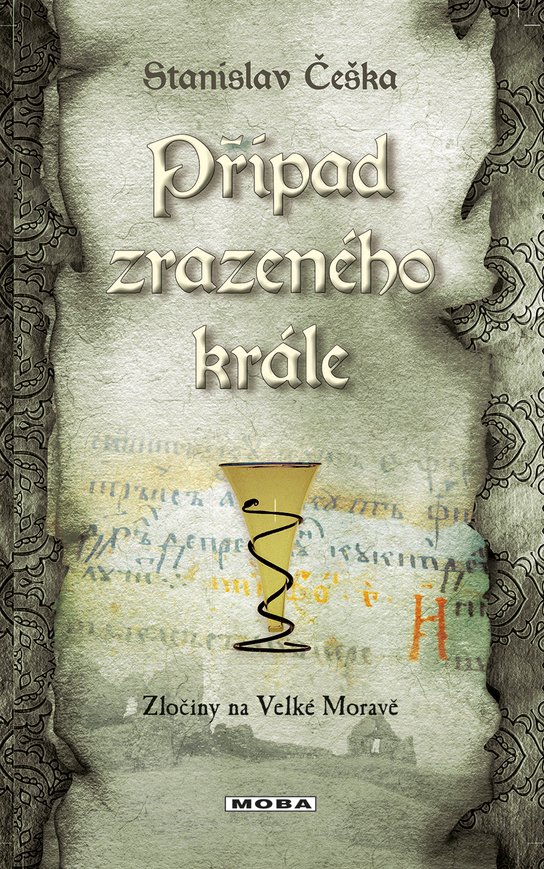 Případ zrazeného krále - Stanislav Češka