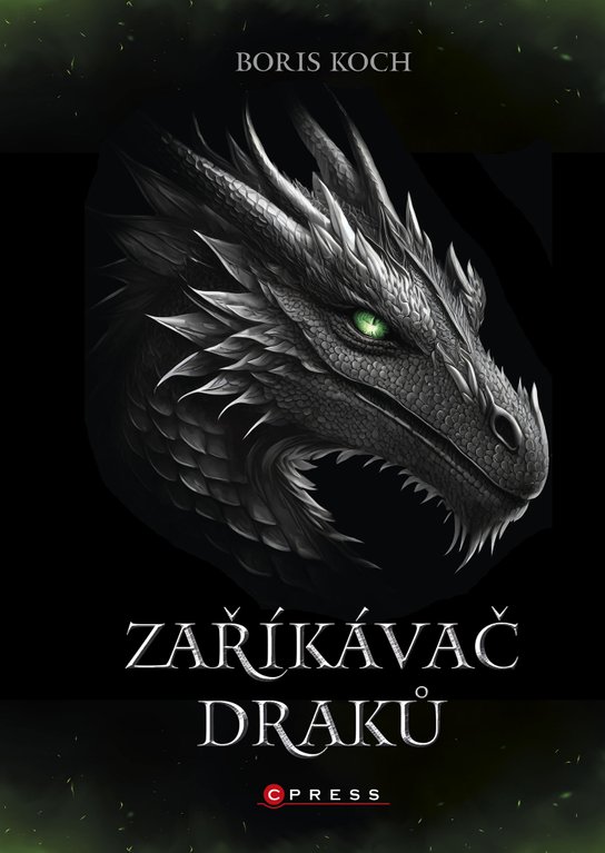 Zaříkávač draků -  Boris Koch