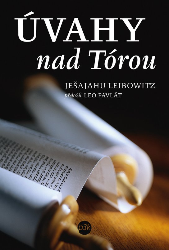 Úvahy nad Tórou -  Ješajahu Leibowitz