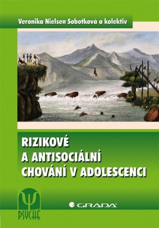 Rizikové a antisociální chování v adolescenci -  Sobotková Veronika Nielsen