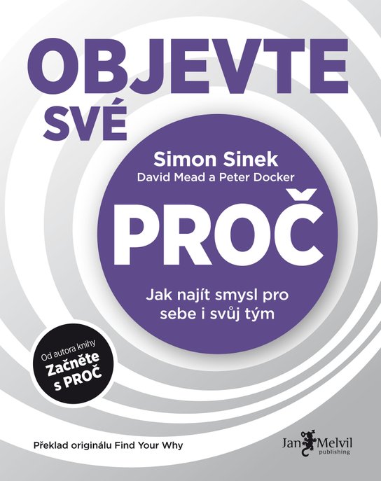 Objevte své PROČ -  Peter Docker