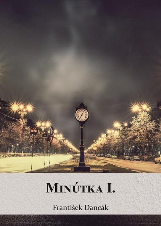 Minútka 1 -  František Dancák