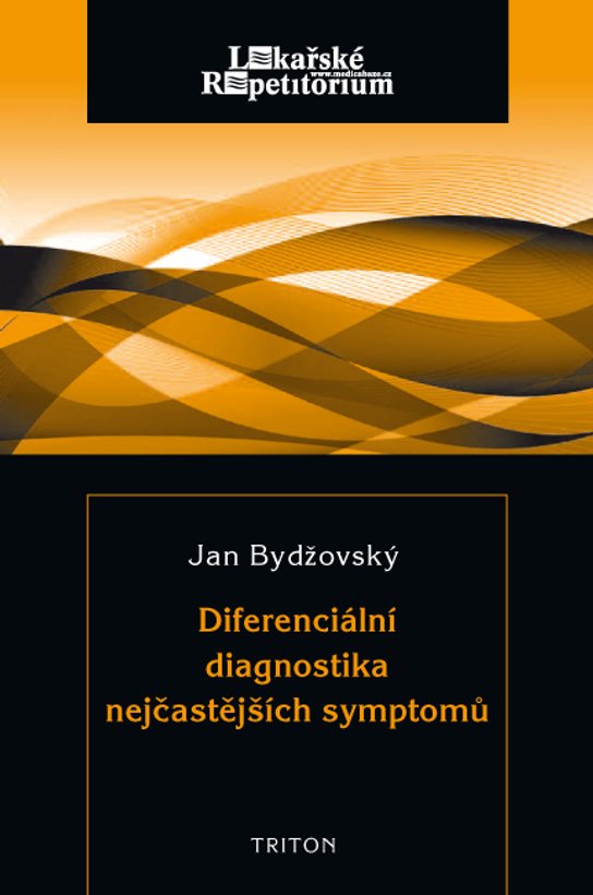 Diferenciální diagnostika nejčastějších symptomů -  Jan Bydžovský