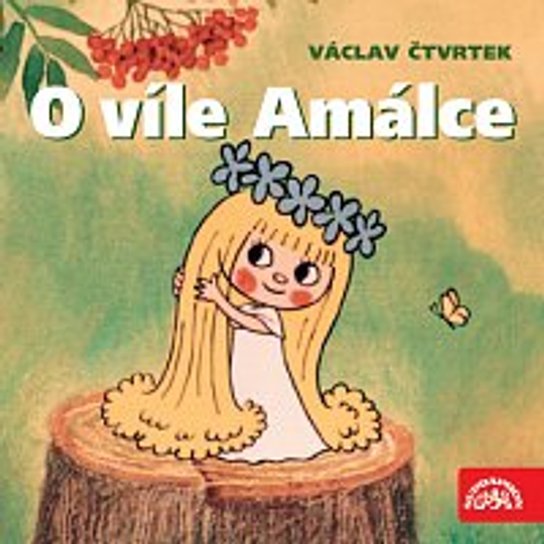 O víle Amálce -  Václav Čtvrtek