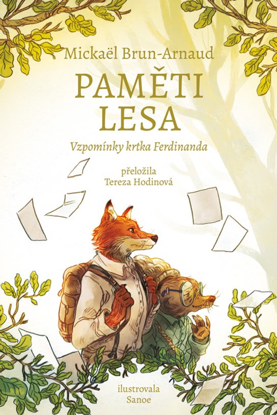 Paměti lesa: Vzpomínky krtka Ferdinanda -  Mickaël Brun-Arnaud