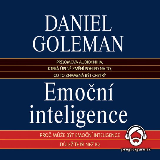 Emoční inteligence -  Daniel Goleman