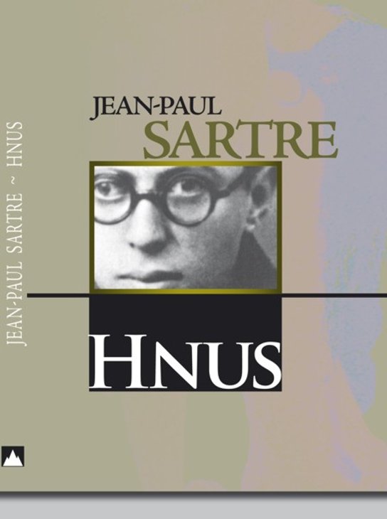 Hnus -  Jean-Paul Sartre