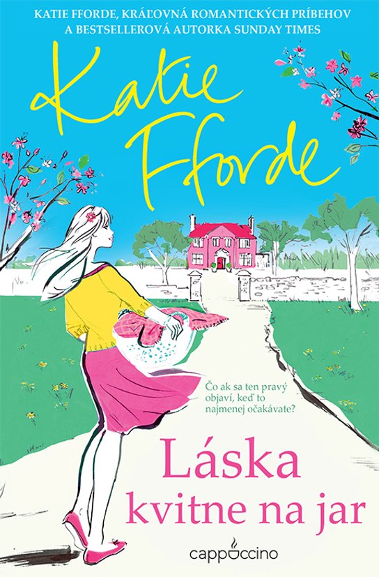 Láska kvitne na jar -  Katie Fforde