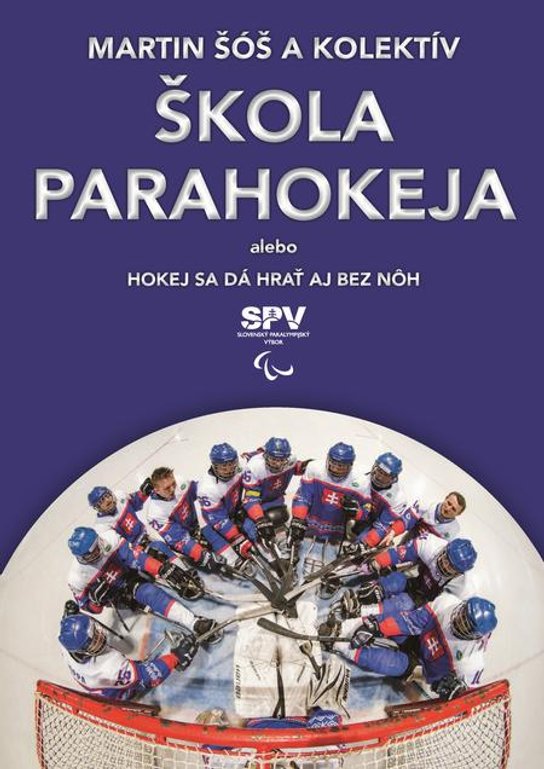 Škola parahokeja -  Martin Šóš a kolektív
