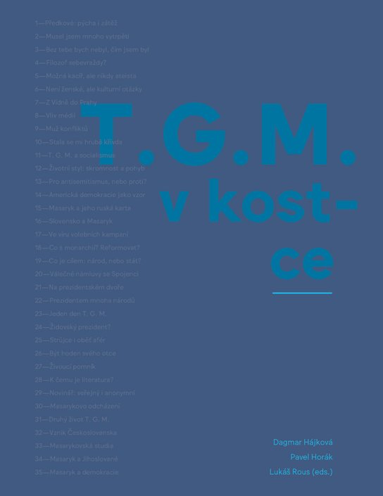 T. G. M. v kostce -  Ing. arch. Pavel Horák