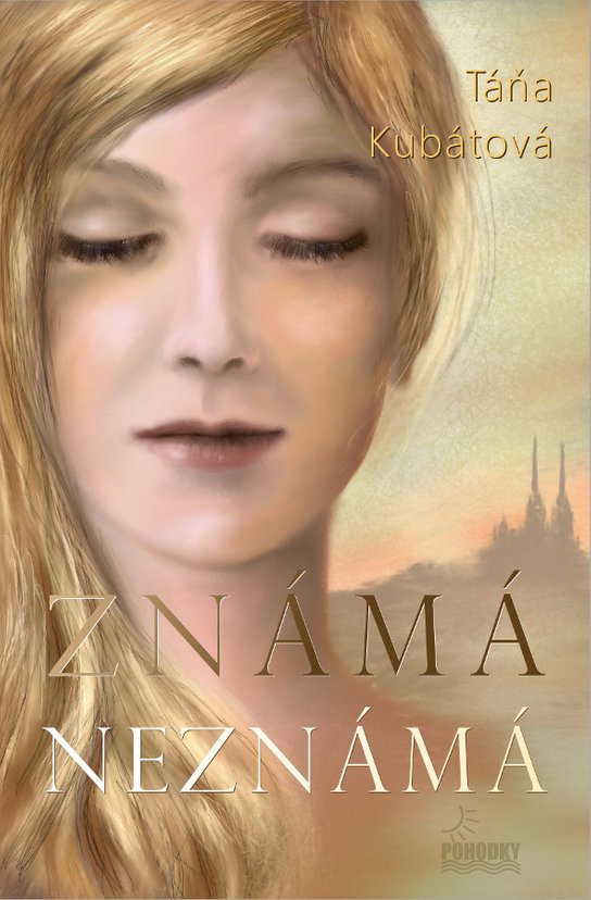 Známámá neznámá -  Táňa Kubátová