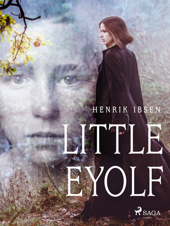 Little Eyolf -  Henrik Ibsen