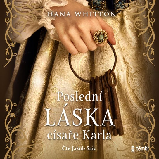 Poslední láska císaře Karla -  Hana Whitton