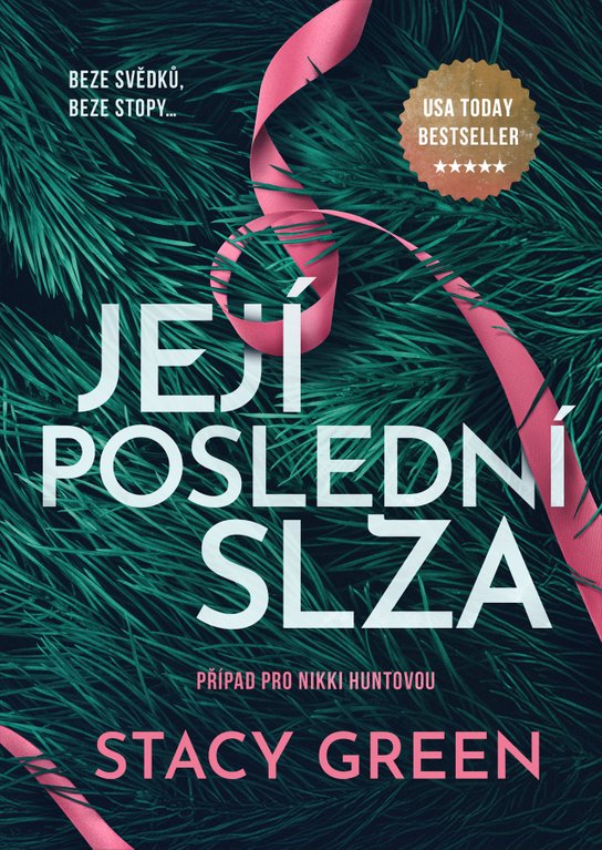 Její poslední slza -  Stacy Green