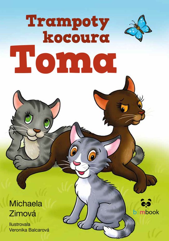 Trampoty kocoura Toma -  Michaela Zimová