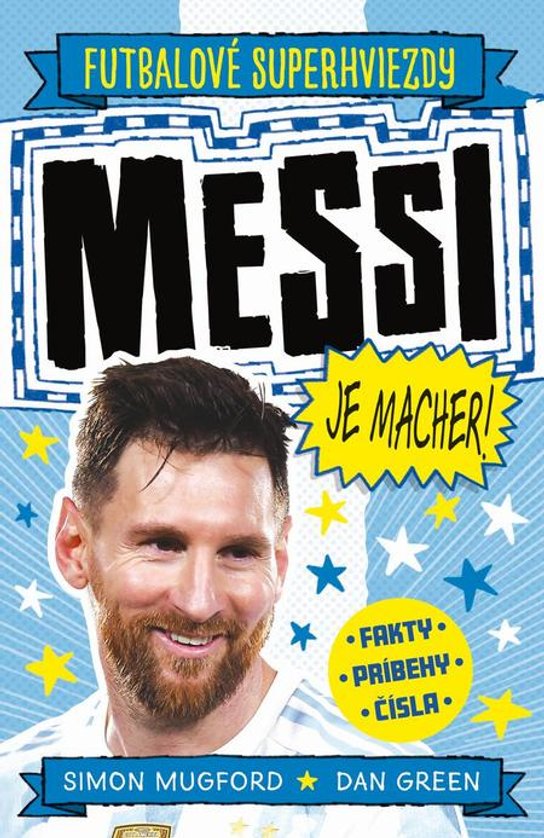 Messi je macher! -  Simon Mugford