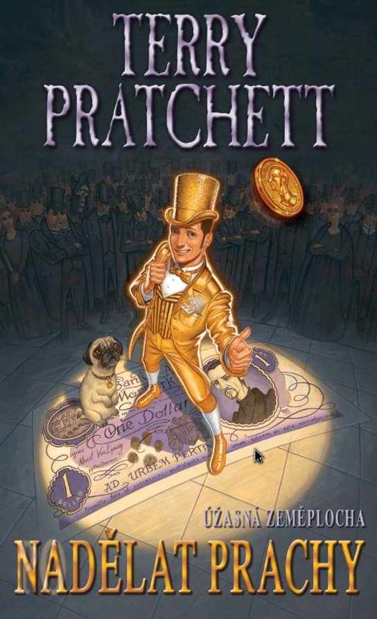 Nadělat prachy -  Terry Pratchett