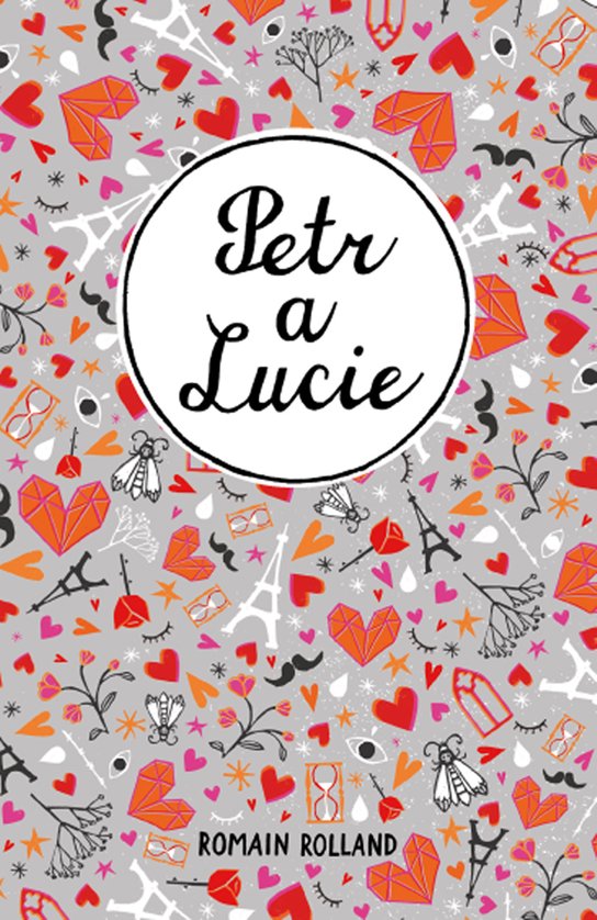 Petr a Lucie -  Romain Rolland