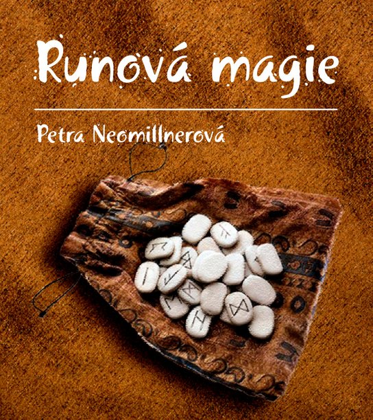 Runová magie -  Petra Neomillnerová