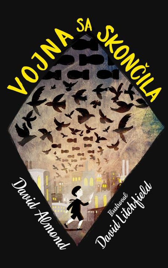 Vojna sa skončila -  David Almond