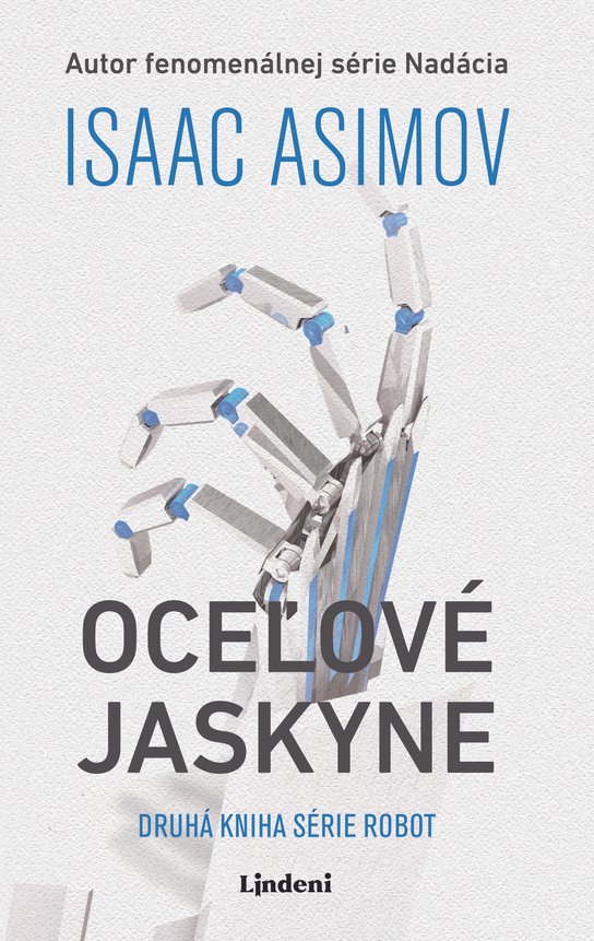 Oceľové jaskyne -  Isaac  Asimov