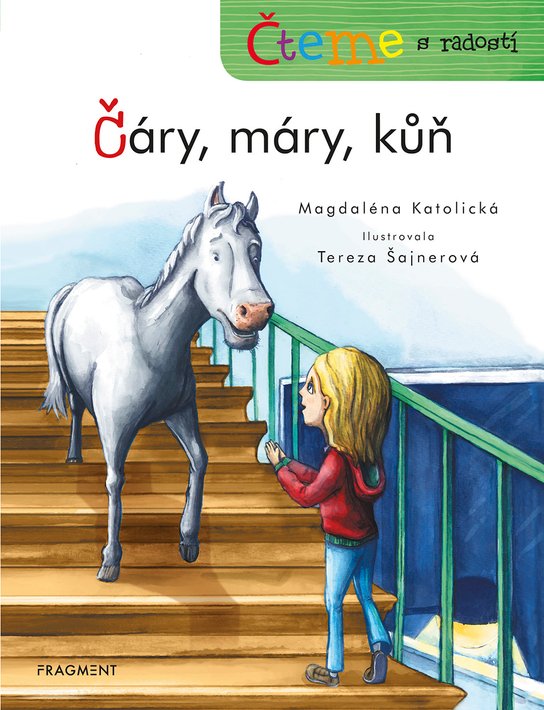 Čteme s radostí – Čáry, máry, kůň -  Magdaléna Katolická
