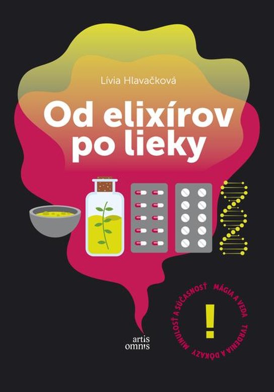 Od elixírov po lieky -  Lívia Hlavačková