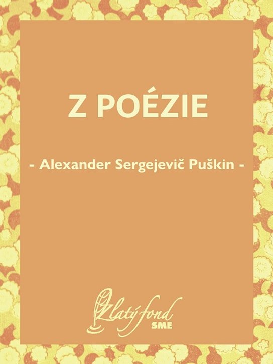 Z poézie -  Alexandr Sergejevič Puškin