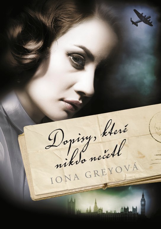 Dopisy, které nikdo nečetl -  Iona Grey